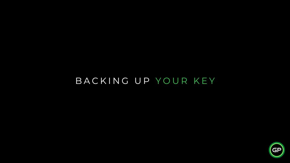 Backing up your key